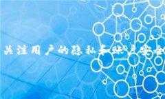 在处理关于比特派（BitPie）这一加密货币钱包的